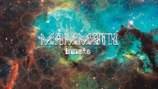 MAMMOTH - Ceremonial Design