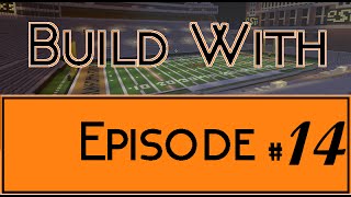 Build With - Episode 14 (Series Finale) (Boone Pickens Stadium)
