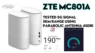 ZTE MC801A Review at Tested in 5G Signal 5km Distance using Parabolic Antenna