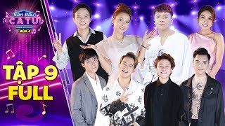 Sàn đấu ca từ 4 | Tập 9 FULL: Khả Như, Bùi Công Nam bắn rap cạnh tranh SIMPLE LOVE của Sam, Gia Huy