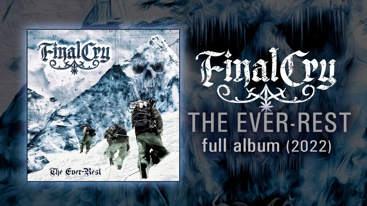 Παρακολούθηση Final Cry - The Ever Rest - Album (2022) στο YouTube Παρακολούθηση Final Cry - The Ever Rest - Album (2022) στο YouTube