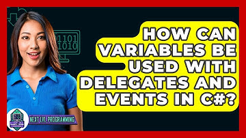 How Can Variables Be Used With Delegates And Events In C#? - Next LVL Programming