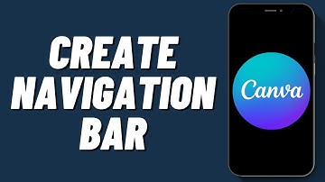 How to Create Navigation Bar in Canva (2024)