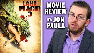 Lake Placid 3 -- Movie Review #JPMN