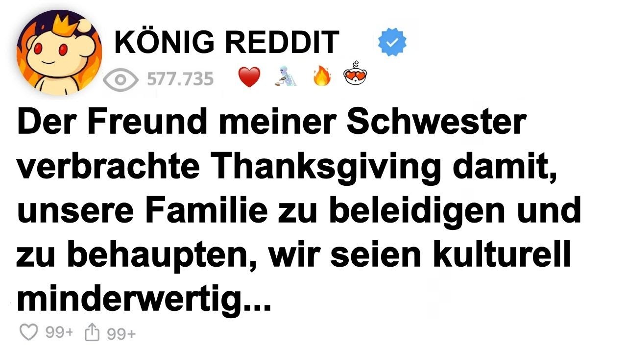 [GANZE FOLGE] Der Freund meiner Schwester verbrachte Thanksgiving damit, unsere Familie zu...