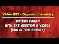 25 Organic Chemistry Esters Family Dr Joseph Adel الحلقة 14 الذكاوة مطلوبة دى عيلة لهلوبة 