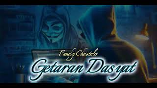 ♨️LAGU JOGET GETARAN DASYAT New Fandy Chastelo♨️