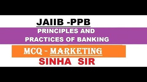 JAIIB || Principles And Practices Of Banking || Marketing Questions