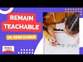 Remain Teachable