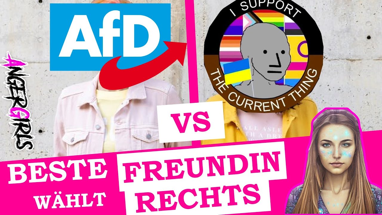 Hilfe Meine Freundin Ist Fett HILFE! Meine beste Freundin ist RECHTS 🔵 - YouTube