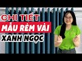 Bí Quyết Chọn Rèm Cửa - Rèm Vải Màu Xanh Ngọc Chống Nắng Xu Hướng Chọn Rèm Năm 2023