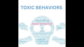 Toxic Behaviors