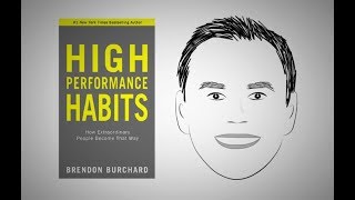 HIGH PERFORMANCE HABITS by Brendon Burchard | Animated Core Message