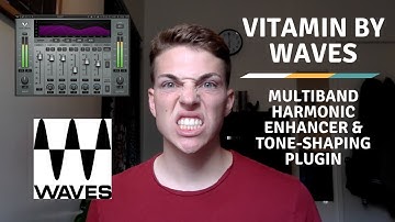 Get Your Vitamins | Vitamin Plugin By Waves (Great Audio Effect)