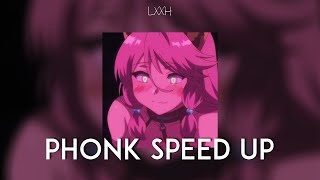 SPEED UP PHONK PLAYLIST #19 / LXXH PHONK