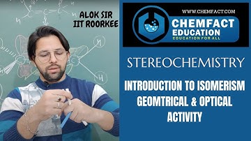 Stereochemistry | Lecture - 1 | CONFIGURATION | CONFORMERS |ISOMERISM |By-Alok SirI