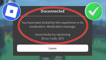 How to Fix Roblox Error Code 267 | Kicked from Experience Problem Solved!