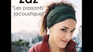 Zaz - Les Passants (Acoustique)