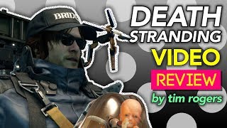 Death Stranding The Kotaku Video Review By Tim Rogers