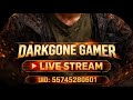 ♥️Live streaming of darkgone gamer 🎯