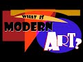 What is modern art