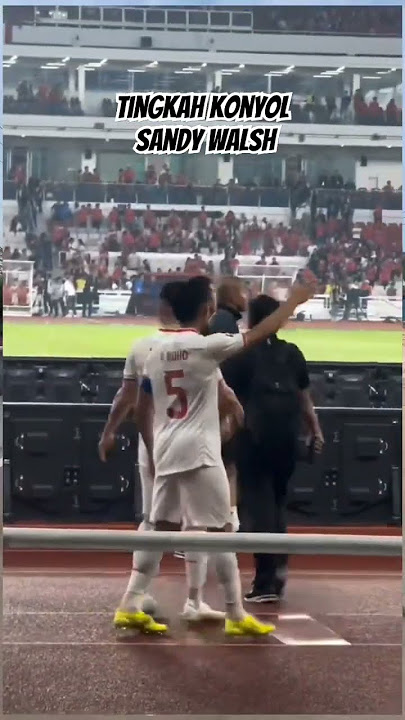 Tingkah Konyol Sandy Walsh #timnasindonesia #timnas #shorts