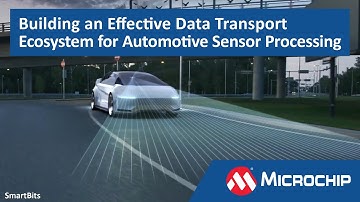 Building an Effective Data Transport Ecosystem for Automotive Sensor Processing