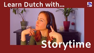 👂Storytime 1: INTRODUCING yourself and NEGATION in DUTCH (NT2 - A1)