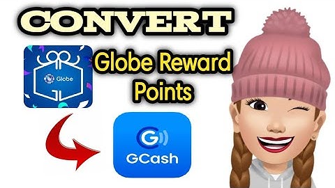 PAANO E CONVERT ANG GLOBE REWARD POINTS SA GCASH 2023 | REWARD POINTS INTO CASH #globerewardspoints
