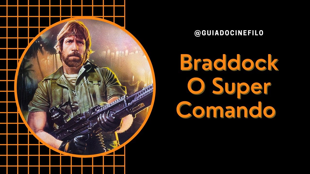 Braddock - O Super Comando - Filmaço com Chuck Norris! - YouTube
