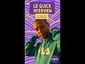  le quick interview de lhom 