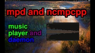 Great Music is Unpronounceable: ncmpcpp w/ mpd