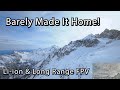 Barely Made It Home! - Pushing the Limits of Long Range FPV and Li-ion
