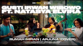 Gusti Irwan Wibowo Ft. Natasya Elvira | SESSION: Living Room Edition