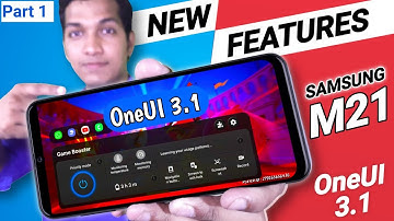 Samsung M21 New Features After OneUI 3.1 Update | Part 1