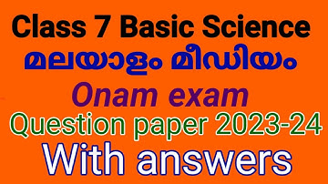Class 7 Basic science Malayalam medium Onam exam question paper 2023-24 with answers