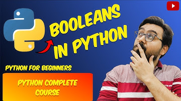 Booleans in python | python for beginners | python basics