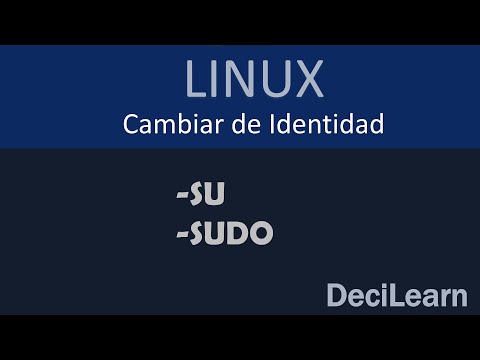 Curso de Linux - Cambiar de identidad (comando SU y SUDO). Video 21