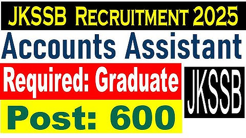 JKSSB Recruitment 2025 | Graduate pass jobs | Accounts Assistant Job | Government Job | Finance MCQ