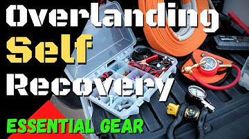 Recovery Gear for Overlanding