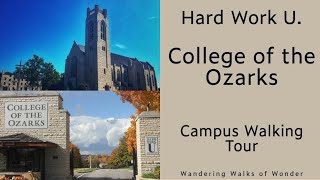 College of the Ozarks Campus Tour: Life at Hard Work U!