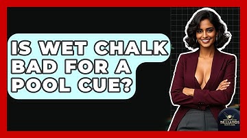 Is Wet Chalk Bad For A Pool Cue? - Billiards Hustlers