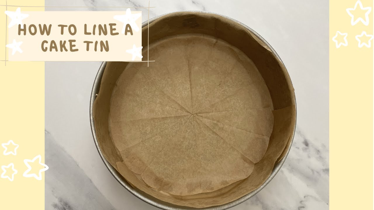 How To Line Cake Tin Perfectly Every Time (Step By Step Tutorial) YouTube