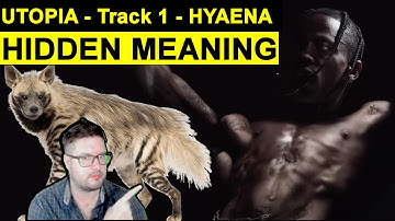 HYAENA ❰HIDDEN MEANING❱ Travis Scott | UTOPIA Album Explained / Breakdown
