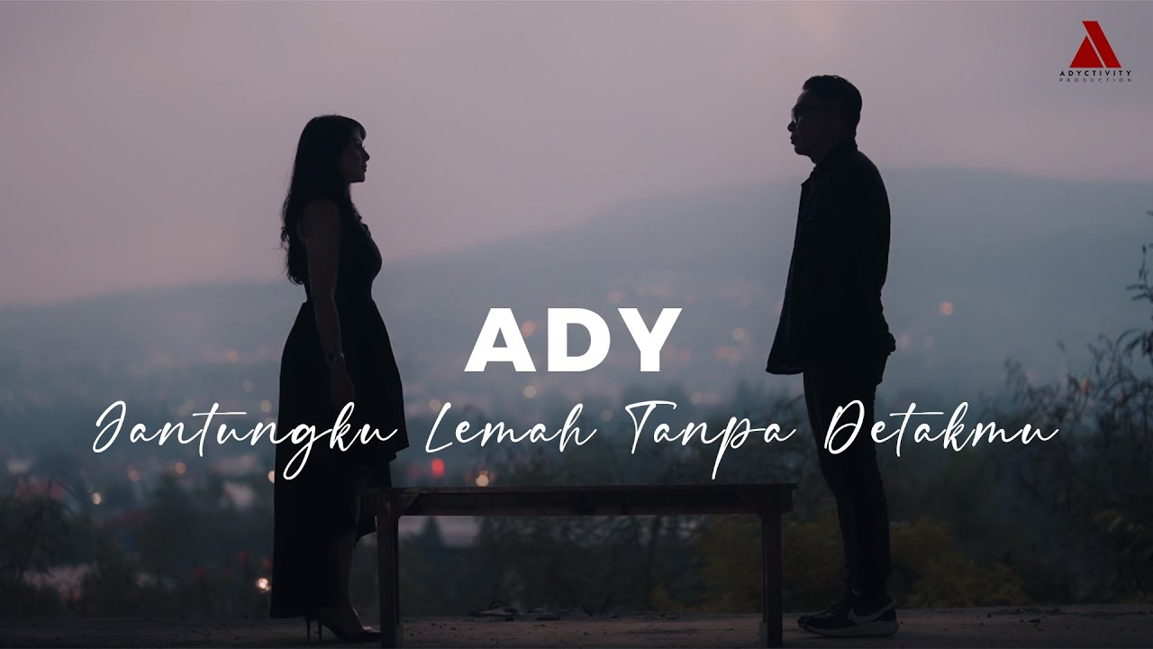 YouTubeでADY - Jantungku Lemah Tanpa Detakmu | Official Music Videoを視聴