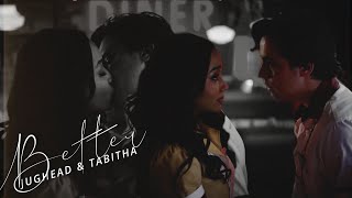 jughead & tabitha | better [5x18]