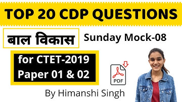 20 Most Expected Child Development & Pedagogy Questions for CTET-2019 | Mock Test-08