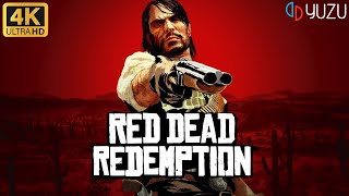 Red Dead Redemption | 4k 60fps | Yuzu Gameplay
