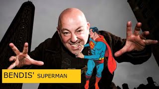 RUNS: BENDIS on Superman...so far