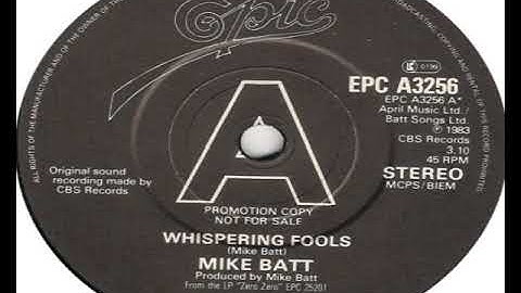 Mike Batt   Whispering Fools 1983